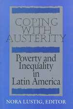 Coping with Austerity: Poverty and Inequality in Latin America