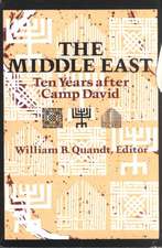 The Middle East: Ten Years After Camp David