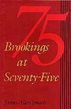 Brookings at Seventy-Five