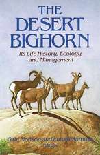 The Desert Bighorn: Its Life History, Ecology, and Management