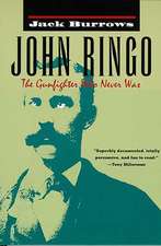 John Ringo: The Gunfighter Who Never Was