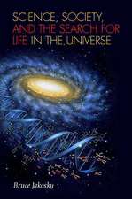 Science, Society, and the Search for Life in the Universe