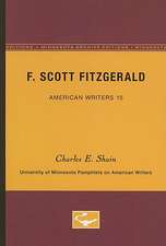 F. Scott Fitzgerald - American Writers 15: University of Minnesota Pamphlets on American Writers