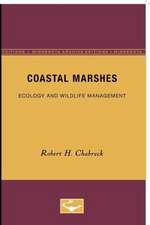 Coastal Marshes: Ecology and Wildlife Management