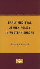 Early Medieval Jewish Policy in Western Europe