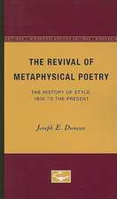 The Revival of Metaphysical Poetry: The History of Style, 1800 to the Present