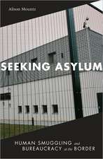 Seeking Asylum: Human Smuggling and Bureaucracy at the Border