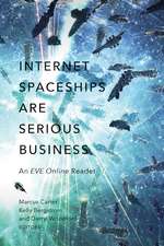 Internet Spaceships Are Serious Business: An EVE Online Reader