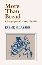 More Than Bread: Ethnography of a Soup Kitchen