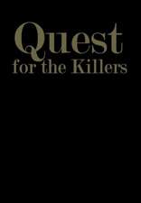 Quest for the Killers