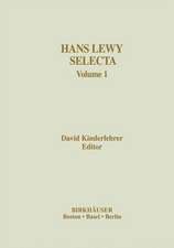 Hans Lewy Selecta: Volume 1