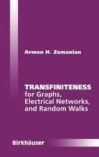 Transfiniteness: For Graphs, Electrical Networks, and Random Walks