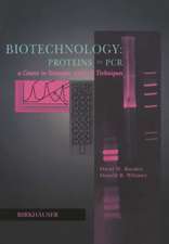 Biotechnology Proteins to PCR: A Course in Strategies and Lab Techniques