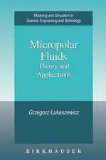 Micropolar Fluids: Theory and Applications