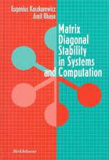 Matrix Diagonal Stability in Systems and Computation