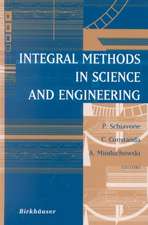 Integral Methods in Science and Engineering