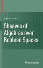 Sheaves of Algebras over Boolean Spaces