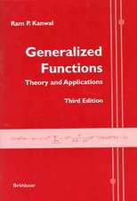 Generalized Functions: Theory and Applications