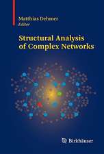 Structural Analysis of Complex Networks