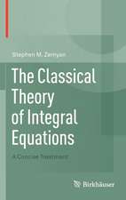 The Classical Theory of Integral Equations: A Concise Treatment