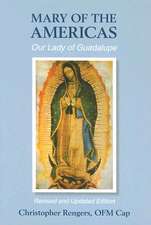 Mary of the Americas: Our Lady of Guadalupe