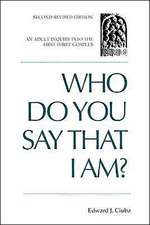 Who Do You Say That I Am?: An Adult Inquiry Into the First Three Gospels