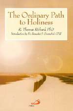 The Ordinary Path to Holiness