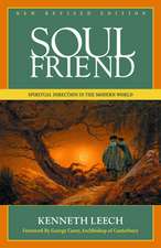 Soul Friend: Spiritual Direction in the Modern World