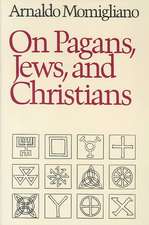 On Pagans, Jews, and Christians