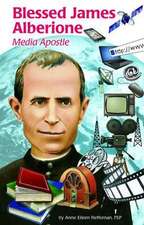 Blessed James Alberione (Ess): Media Apostle