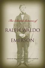 The Selected Lectures of Ralph Waldo Emerson