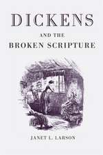 Dickens and the Broken Scripture