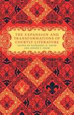 The Expansion and Transformations of Courtly Literature