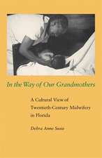 In the Way of Our Grandmothers