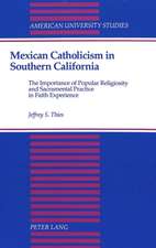 Mexican Catholicism in Southern California