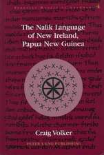 The Nalik Language of New Ireland, Papua New Guinea