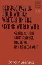 Perspectives of Four Women Writers on the Second World War