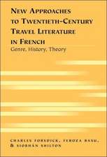 New Approaches to Twentieth-Century Travel Literature in French