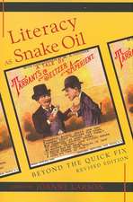 Literacy as Snake Oil