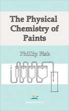 The Physical Chemistry of Paints