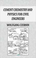 Cement Chemistry and Physics for Civil Engineers