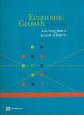 Economic Growth in the 1990s: Learning from a Decade of Reform