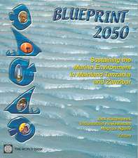 Blueprint 2050: Sustaining the Marine Environment in Mainland Tanzania and Zanzibar