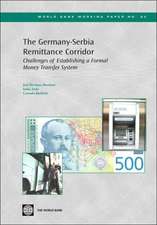 The Germany-serbia Remittance Corridor: Challenges of Establishing a Formal Money Transfer System