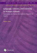 Language, Literacy, and Learning in Primary Schools: Implications for Teacher Development Programs in Nigeria