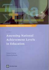 Assessing National Achievement Levels in Education Volume 1: National Assessments of Educational Achievement