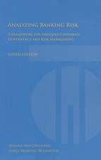 Analyzing Banking Risk: A Framework for Assessing Corporate Governance and Risk Management