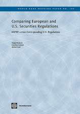 Comparing European and U.S. Securities Regulations: Mifid Versus Corresponding U.S. Regulations