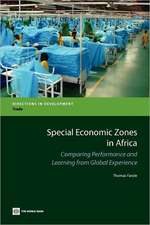 Special Economic Zones in Africa: Comparing Performance and Learning from Global Experiences