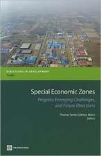 Special Economic Zones: Progress, Emerging Challenges, and Future Directions